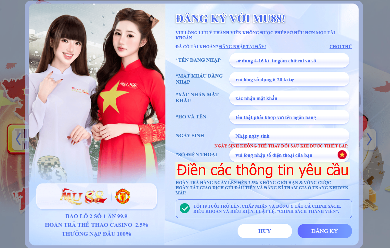 Đăng Ký MU88 Thao Tác Nhanh Gọn - Khuyến Mãi Ngập Tràn 4 Điền các thông tin yêu cầu